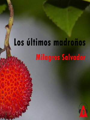 cover image of Los últimos madroños